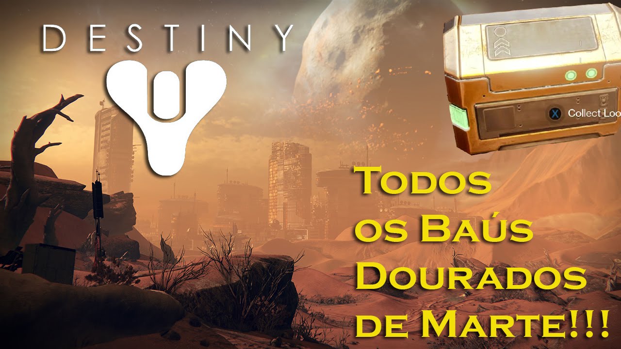 Destiny - Todos os Baús Dourados de Marte! (HD) BR