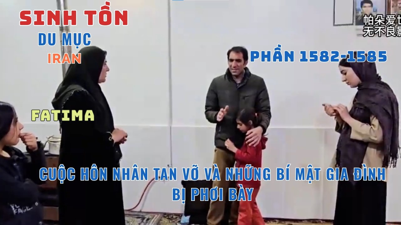 Phần[1582 - 1585] - Gia Đình Nhỏ Giữa Núi Rừng: Zahra Bỏ Nhà Ra Đi Khi Bị Zayi Chèn Ép