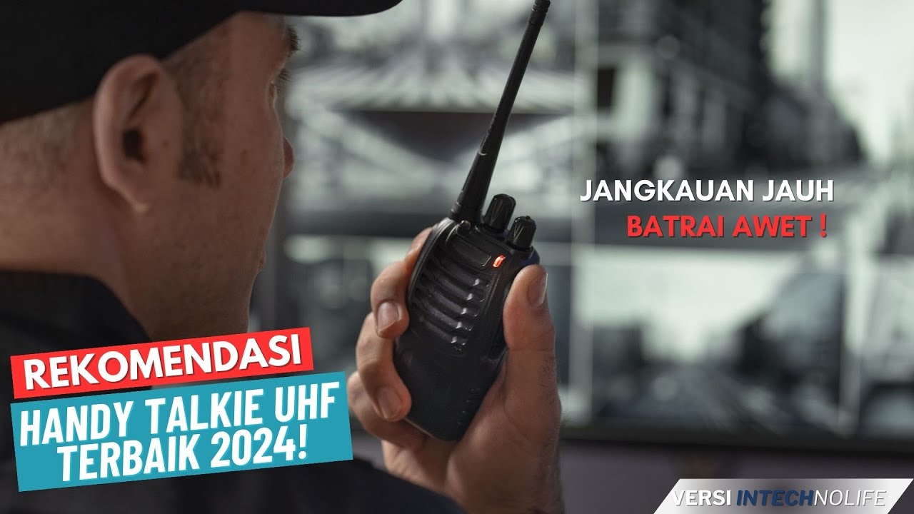 5 Rekomendasi HT  UHF Terbaik JANGKAUAN JAUH, HT MURAH BERKUALITAS Suara JELAS !!!