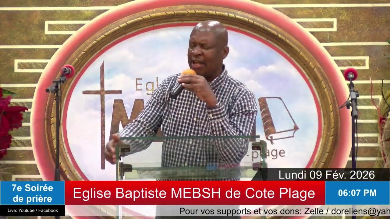 2e Semaine de prière | Eglise Baptiste MEBSH de Cote-Plage | Lundi 09 Fév. 2026
