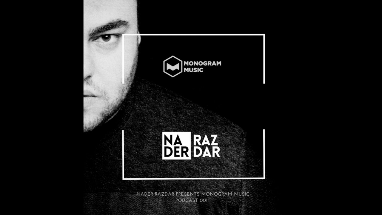 Nader Razdar - Monogram Music Podcast #001 TECH HOUSE 2018