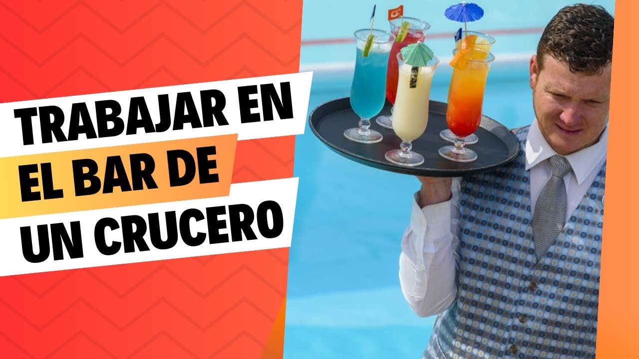 Trabajar en el BAR de un crucero