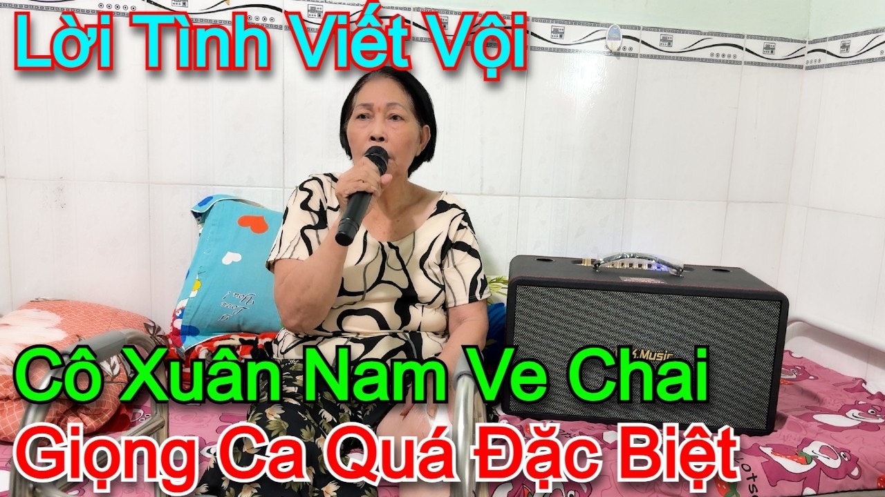 Lời tình viết vội l mới mổ xong ,chân còn rất đau,nhưng Cô ấy vẫn hát để cảm ơn CĐM Cô Xuân Nam