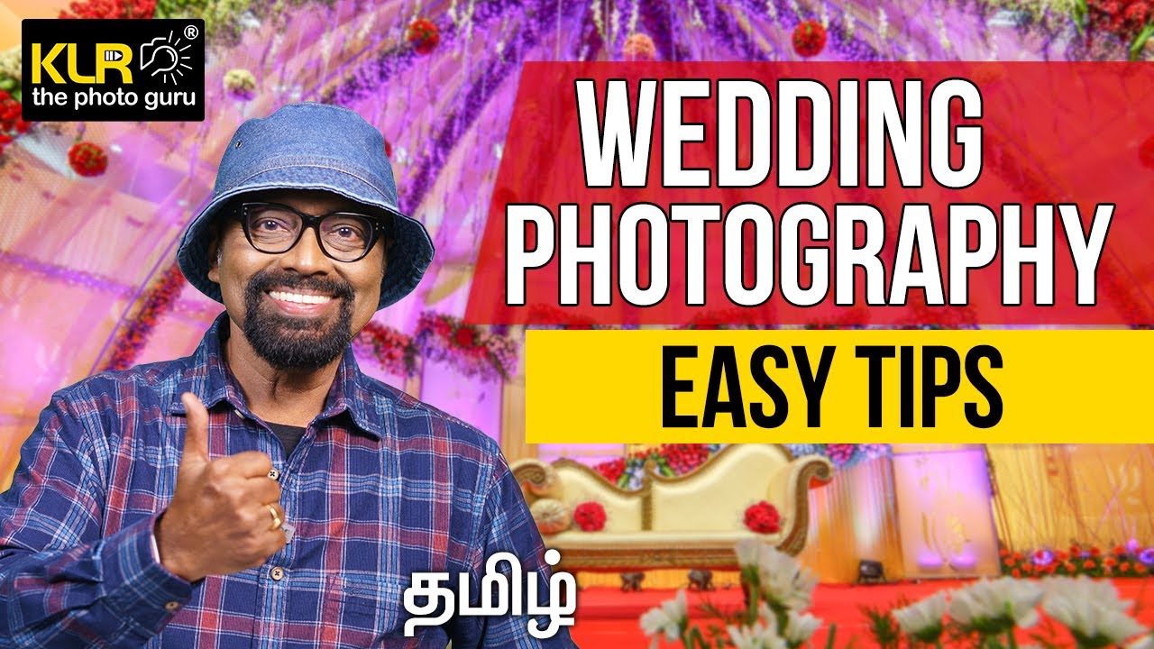 Wedding Photography Tips by KLR the photo guru