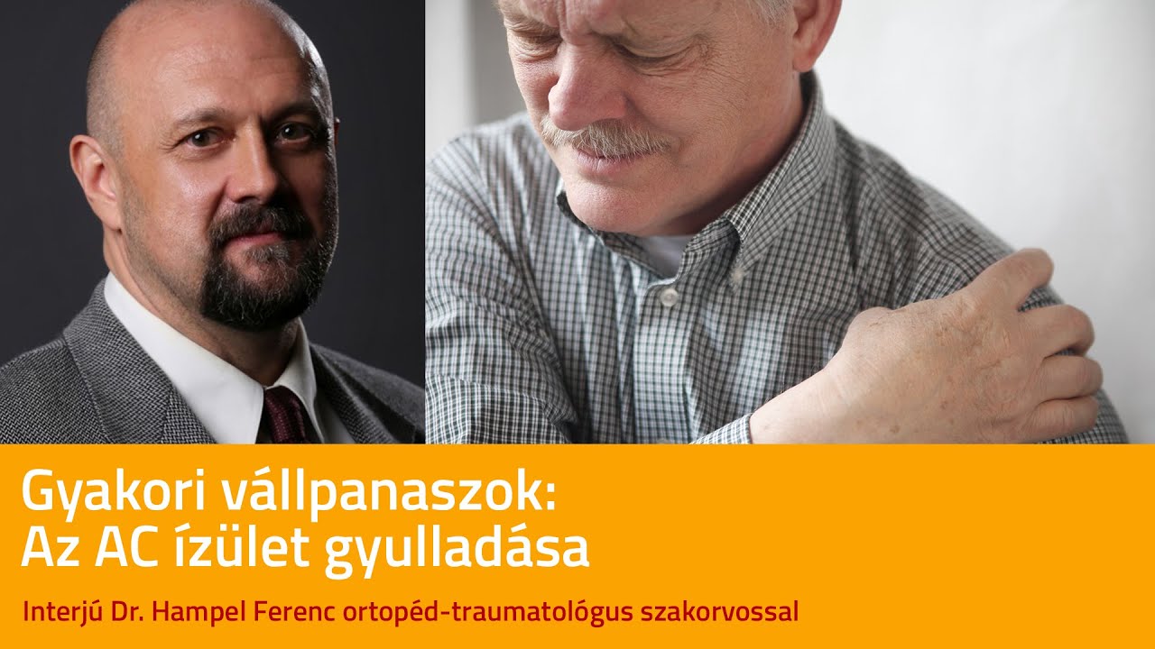 Gyakori vállpanaszok: az AC, azaz acromioclavicularis ízületi gyulladás - Dr. Hampel Ferenc