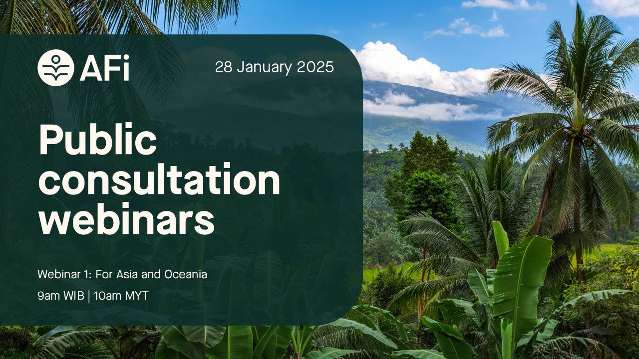 AFi Public Consultation  | Webinar 1 (For Asia & Oceania)