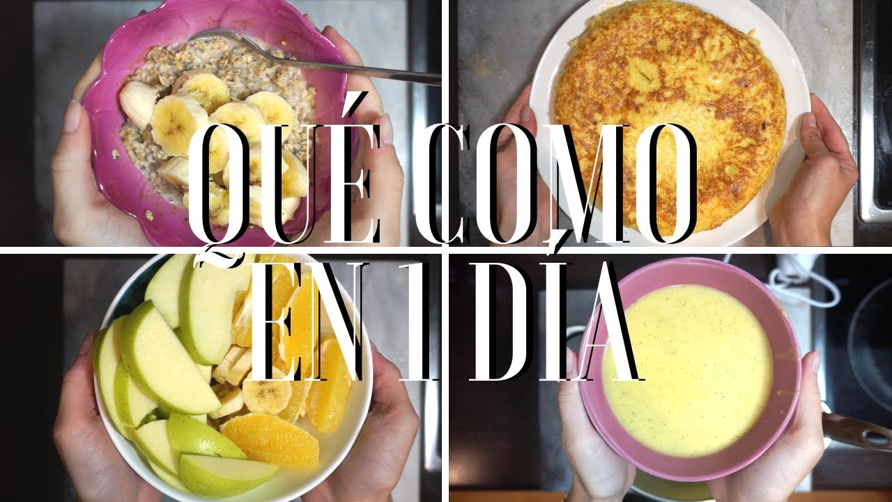 QUÉ COMO EN 1 DÍA | Tortilla de patatas, crema de verduras...