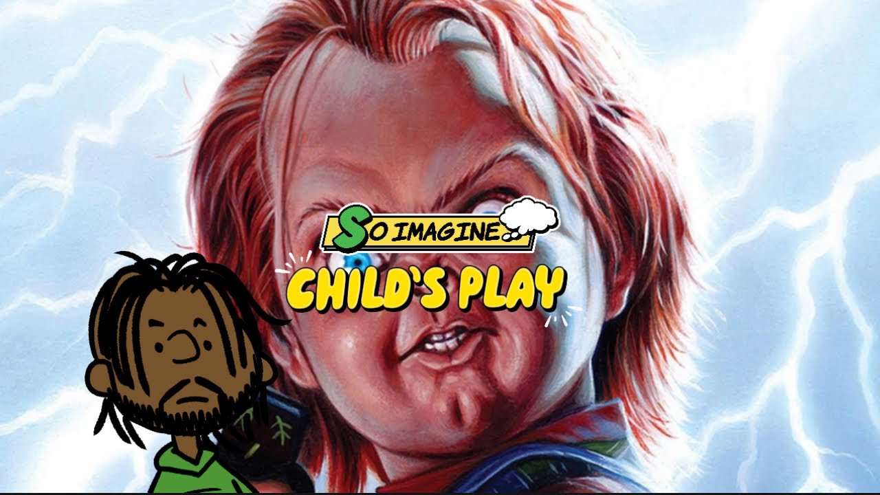 So Imagine… Child’s Play