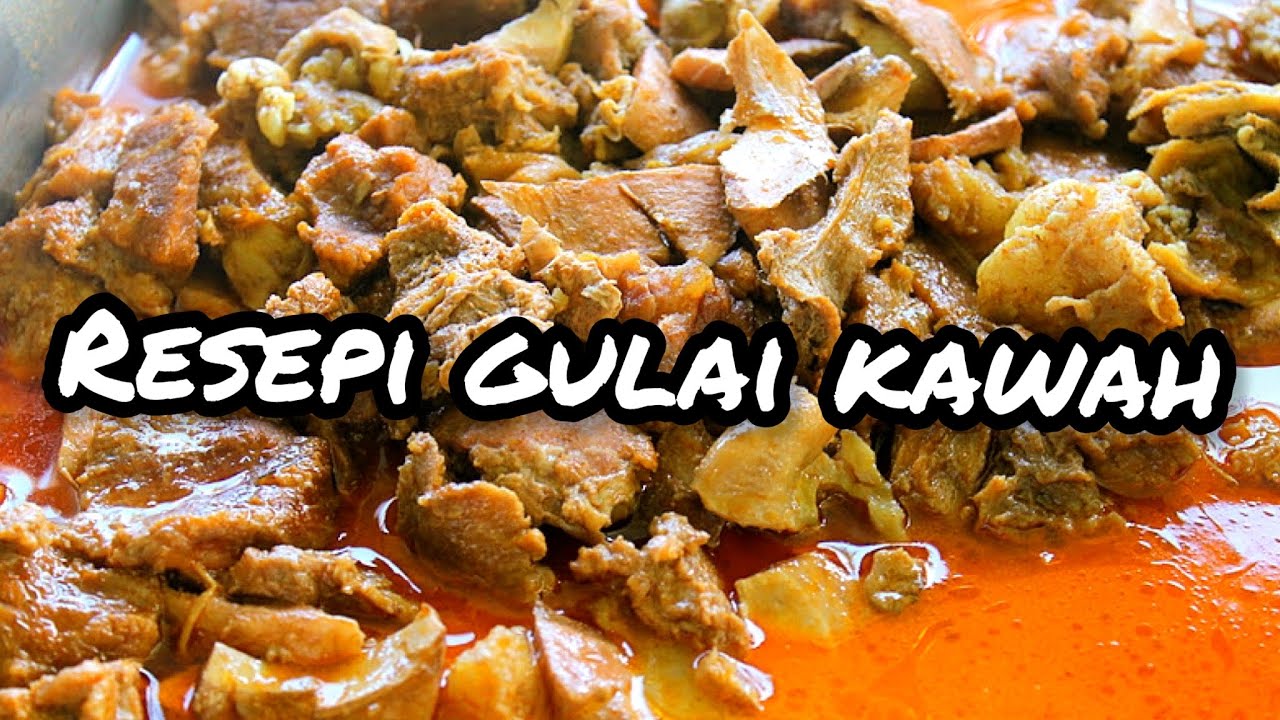 RESEPI GULAI KAWAH @ GULAI DARAT