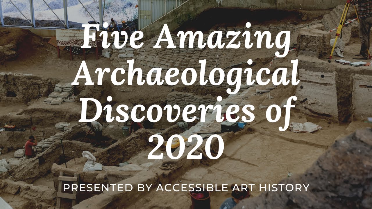 Five Amazing Archaeological Discoveries from 2020