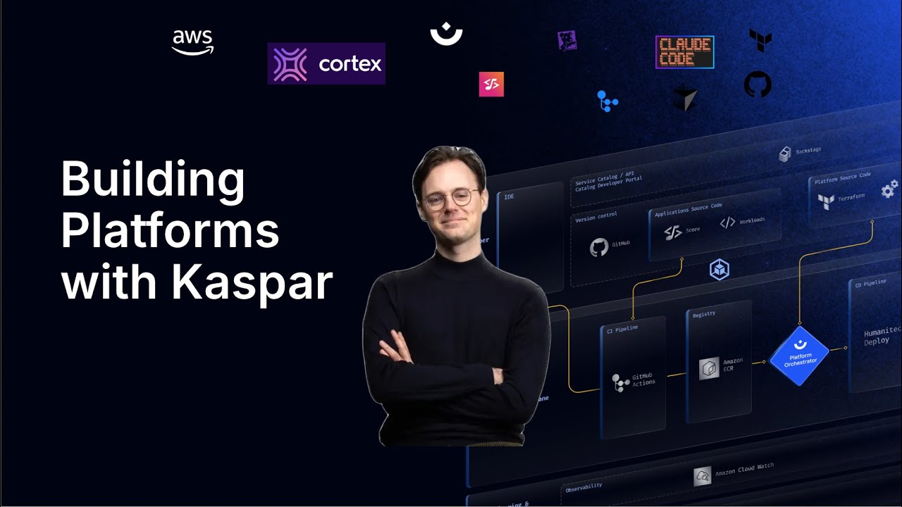 Building Platforms with Kaspar: End-to-End IDP using AWS, Cortex, Humanitec, DataDog and More
