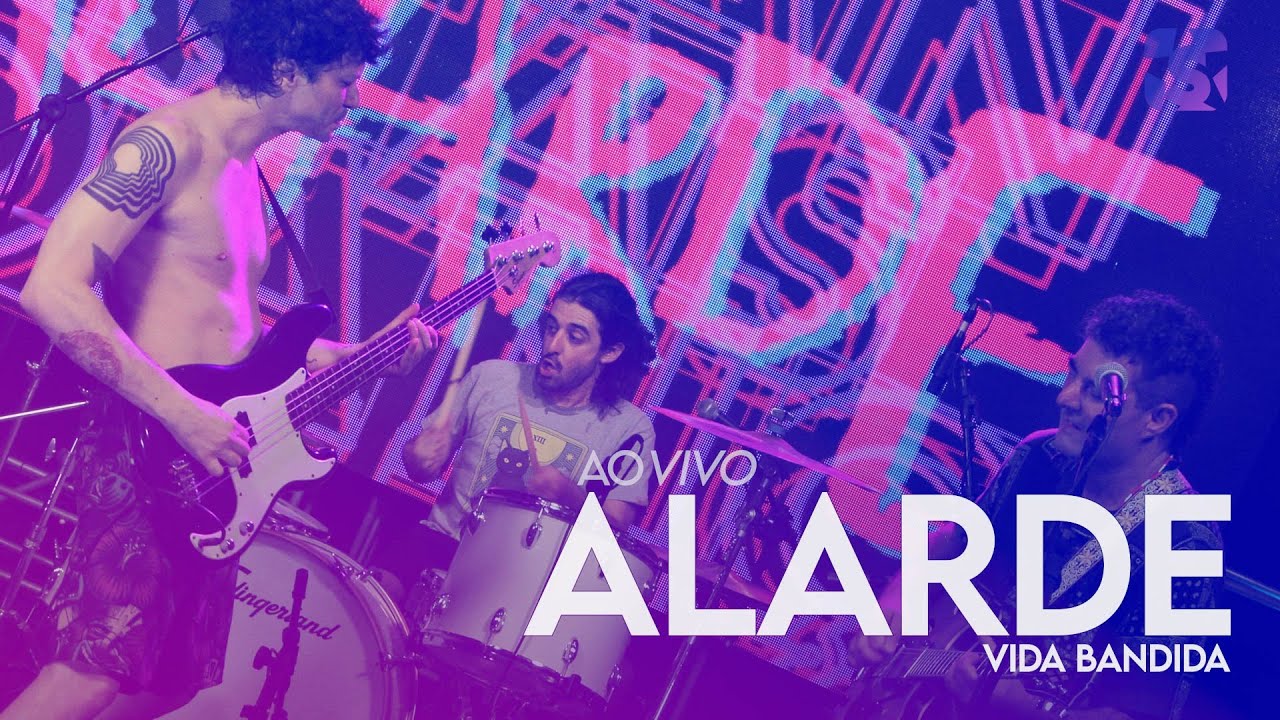 Alarde - Vida Bandida - Ao Vivo no Est&uacute;dio Showlivre 2022