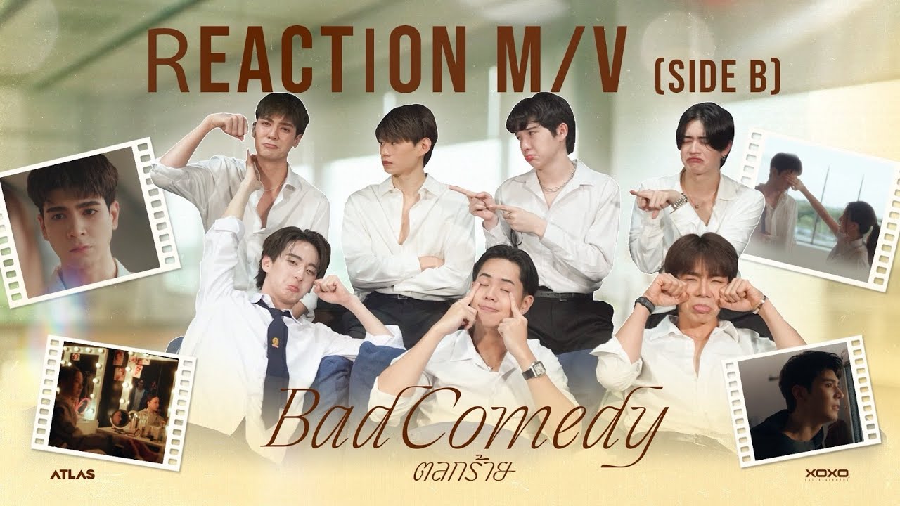 [ ATLAS REACTION MV ] ATLAS - ตลกร้าย ( Bad Comedy ) Prod. by URBOYTJ | SIDE B [ CC Sub ]