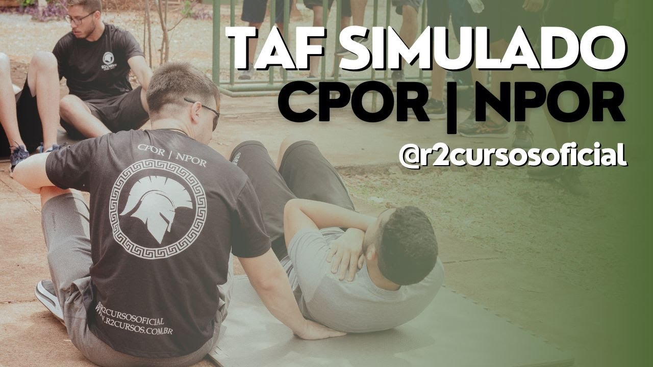 TAF SIMULADO CPOR NPOR - R2 Cursos