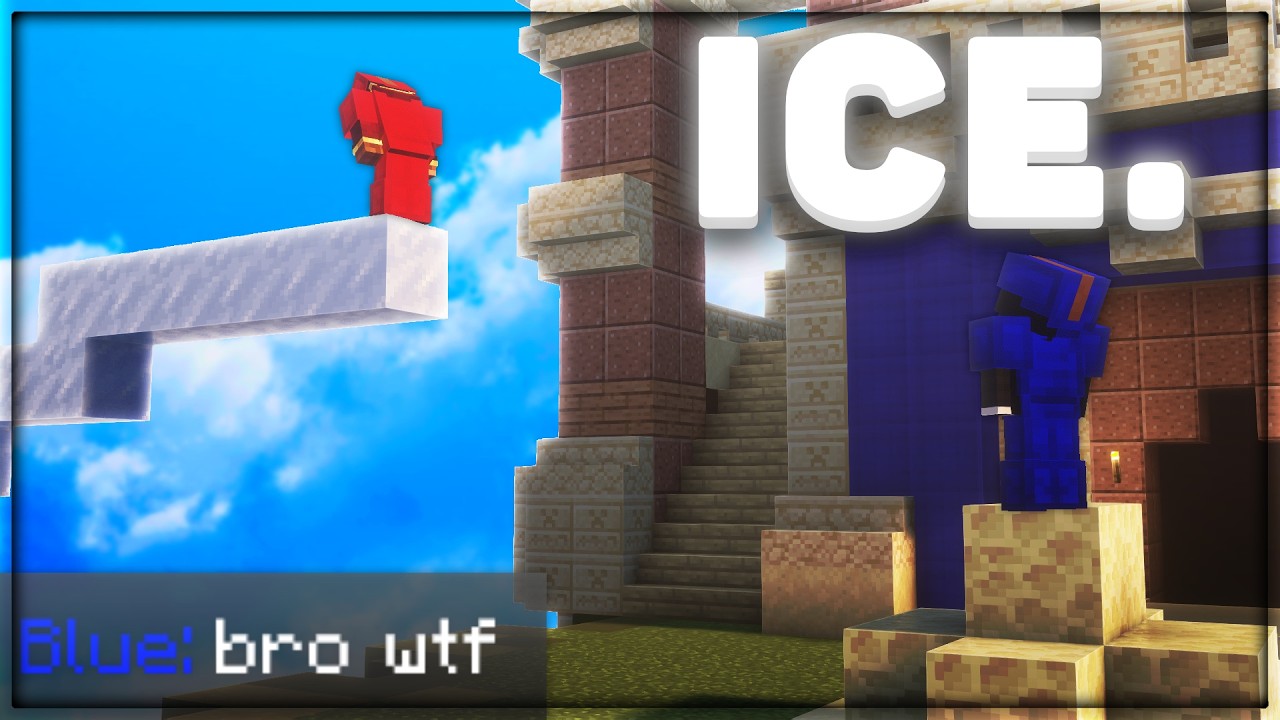 Bedwars, but I can ONLY use ICE
