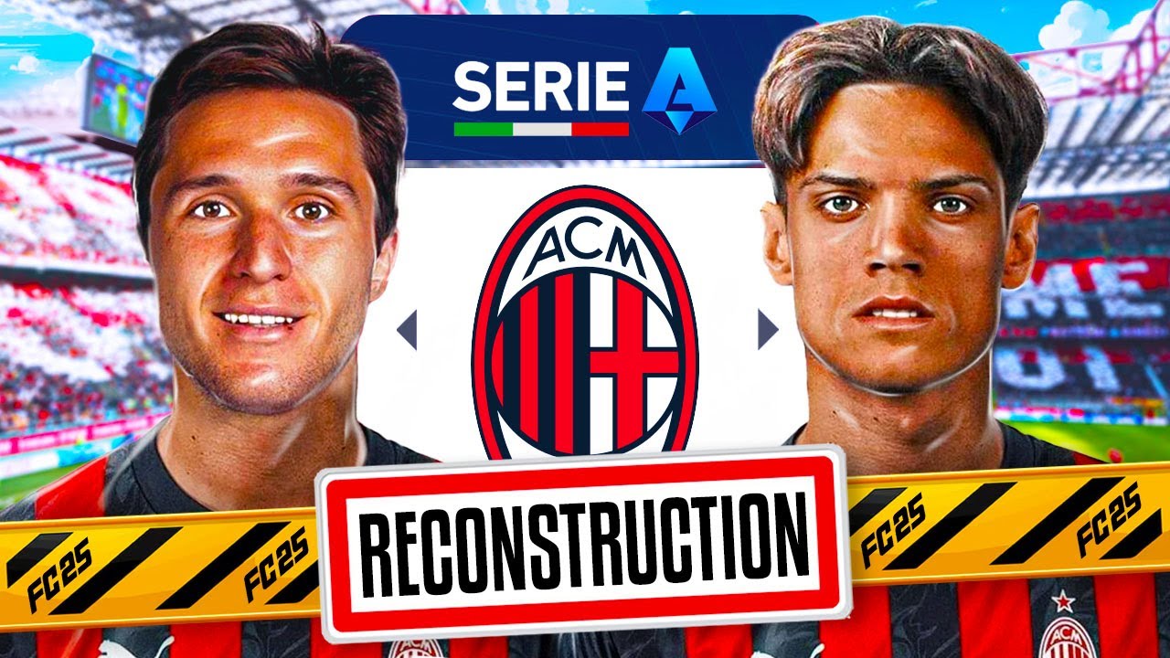 RECONSTRUCTION du MILAN AC, pour REDONNER VIE au CLUB ! / FC 25