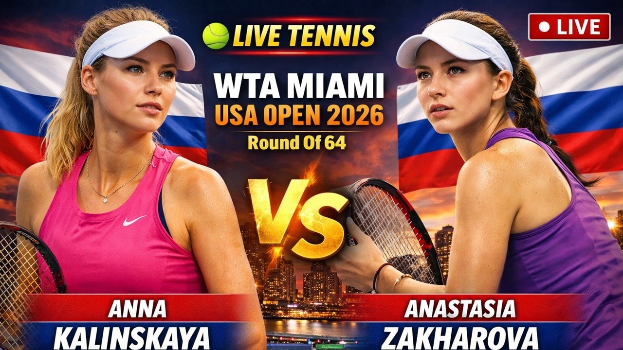 Anna Kalinskaya vs Anastasia Zakharova 🎾LIVE TENNIS WTA MIAMI USA OPEN 2026 | Round Of 64