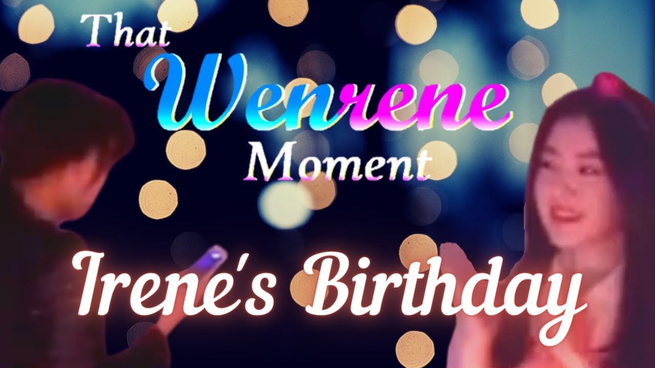 That Wenrene Moment - 