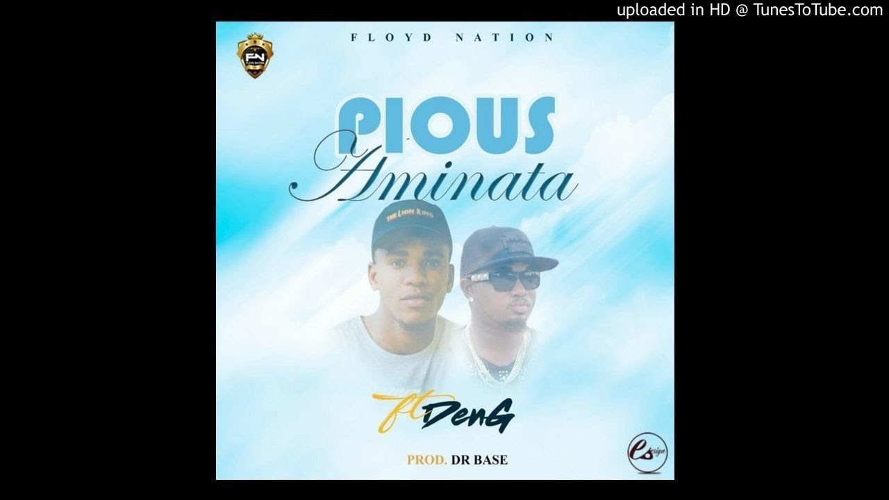 Pious Ft. DenG - Aminata (NEW MUSIC 2017)