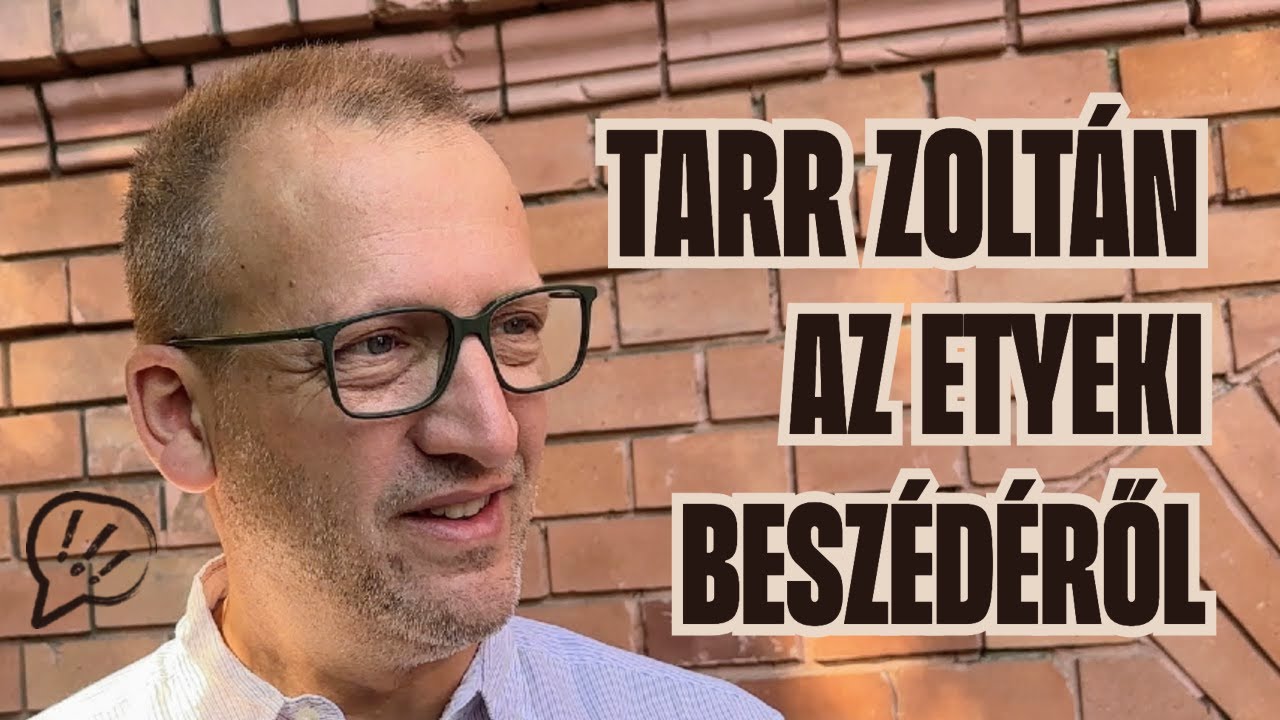 TARR ZOLT&Aacute;N az etyeki besz&eacute;d&eacute;ről, a &bdquo;TISZA-ad&oacute;r&oacute;l&rdquo; &eacute;s a propagand&aacute;r&oacute;l