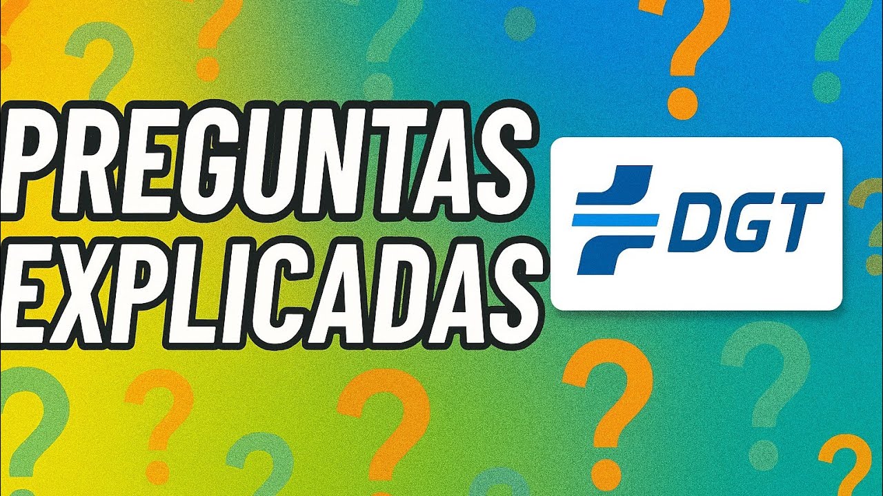 Preguntas examen DGT explicadas.