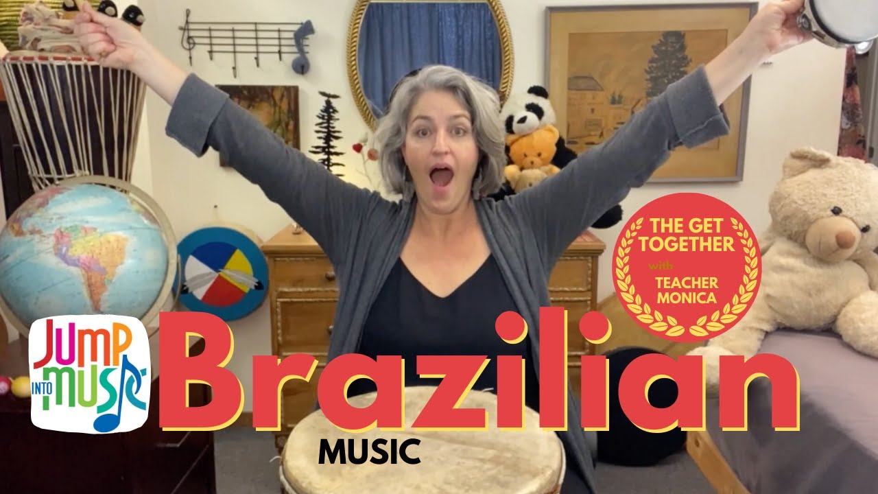 Exploring Brazilian Music with Teacher Monica