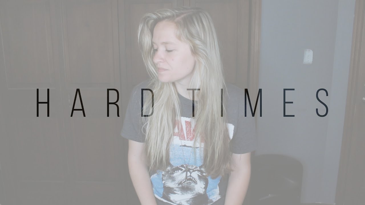 Hard Times | Paramore (cover)