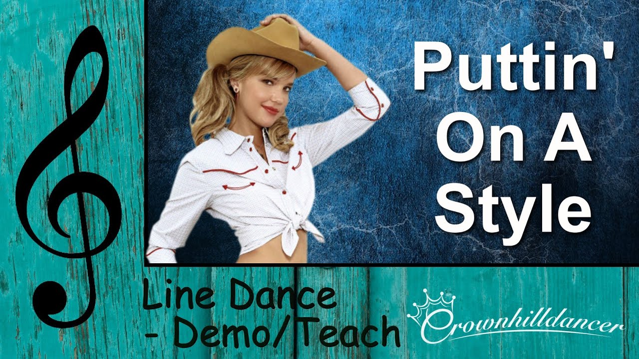 Puttin' On A Style - Line Dance