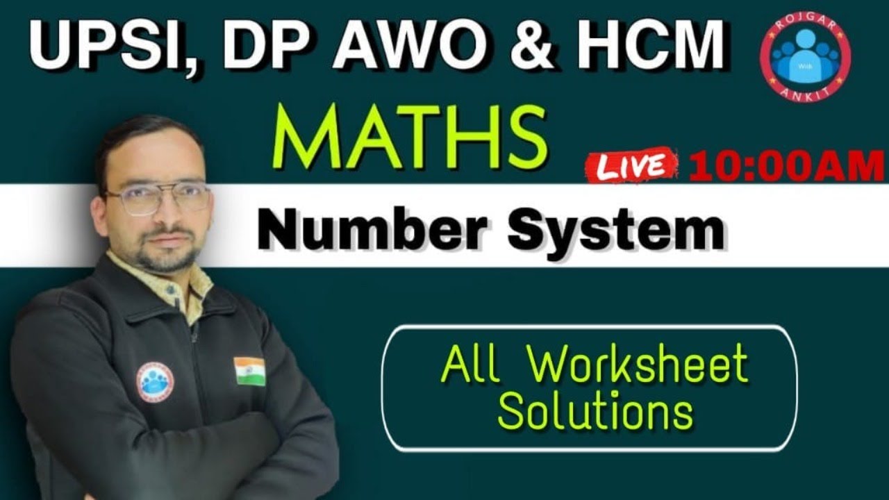 NUMBER SYSTEM_संख्या पद्धति_UPSI/D.P-AWO-TPO & HCM EXAM | UPSI_AWO-TPO & HCM_EXAM 2021 | UPSI BHARTI