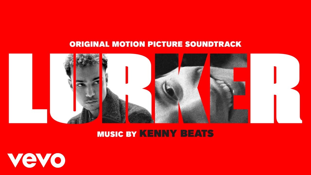 Archie Madekwe, Kenny Beats - Domicile | Lurker (Original Motion Picture Soundtrack)