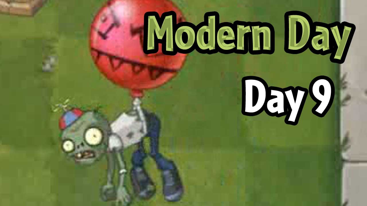 Plants vs Zombies 2 - Modern Day - Day 9: Balloon Zombie