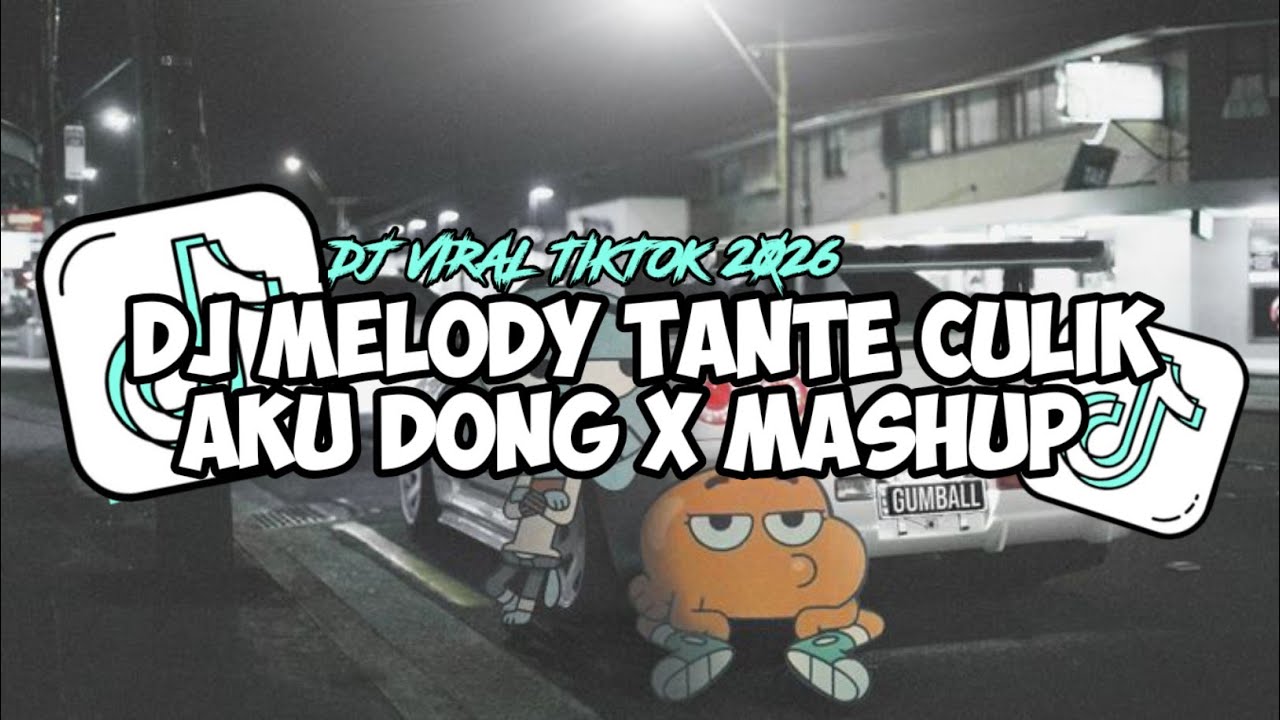 DJ MELODY TANTE CULIK AKU DONG ❌ MASHUP 😈🔥 | ENAK KANE SLOW REVERB VIRAL TIKTOK 2026