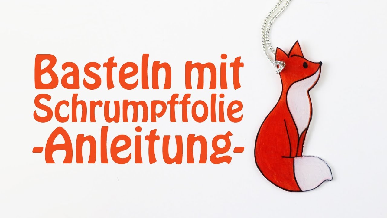 Basteln mit Schrumpffolie - Anleitung für Shrinkles - Talu.de