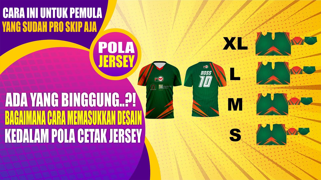 Cara memasukkan desain kedalam pola cetak jersey