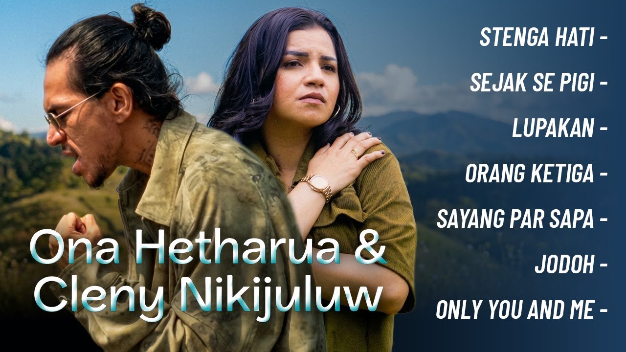 Ona Hetharua & Cleny Nikijuluw || Audio Full Album