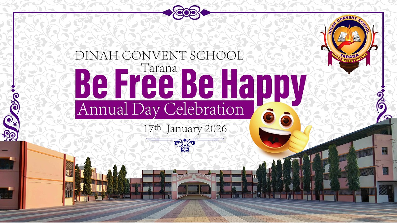 BE FREE BEE HAPPY || ANNUAL DAY CELEBRATION || DINAH CONVENT SCHOOL TARANA || 17 TH JANUARY 2026