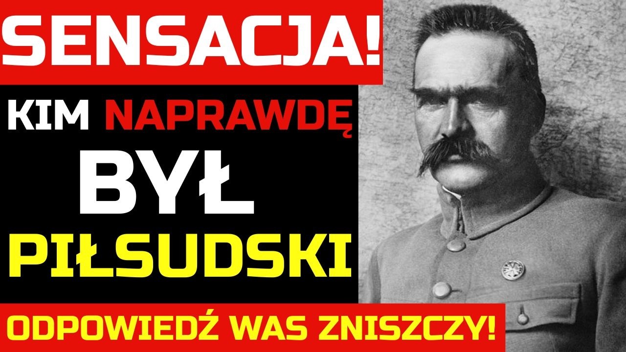 Kim naprawdę był Piłsudski — Pochodzenie wodza, które chciano ukryć na zawsze