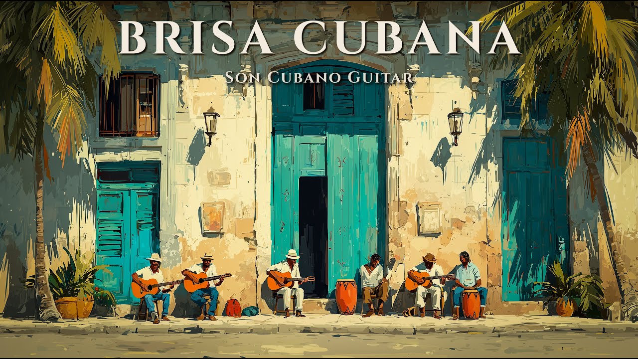 Brisa Cubana | Son Cubano Guitar Music — 100% Copyright-Free