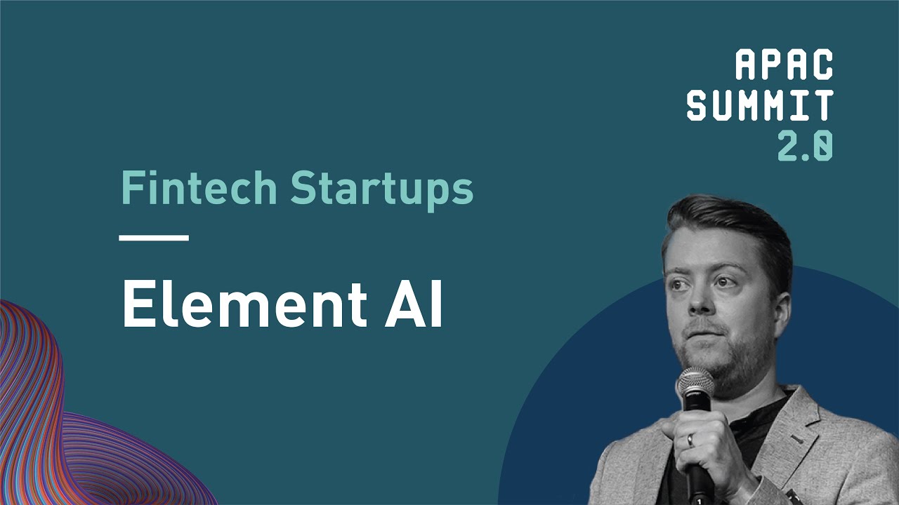 APAC Summit 2.0: Element AI