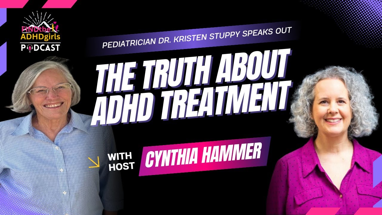 The Truth About ADHD Treatment | Pediatrician Dr. Kristen Stuppy Speaks Out