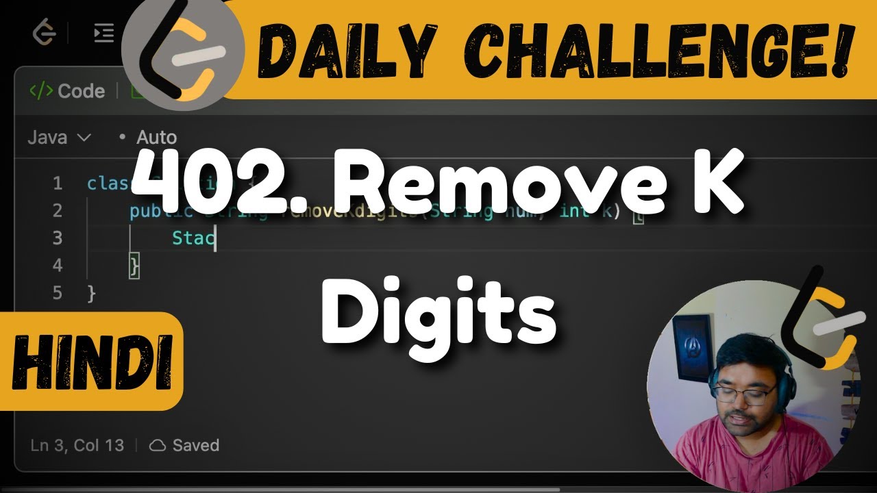 And we are back! 402. Remove K digits | leetcode daily challenge | DSA | Hindi | shashwat