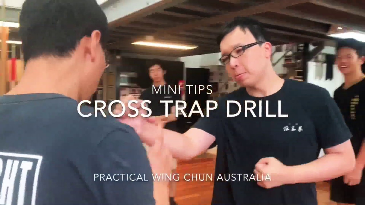 Wing Chun Drills - Cross Trap