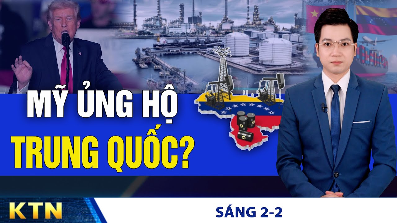 SÁNG 2/2: Mỹ ủng hộ Trung Quốc đầu tư vào Venezuela; Bắt 17 người bán thuốc lá điện tử tẩm chất cấm