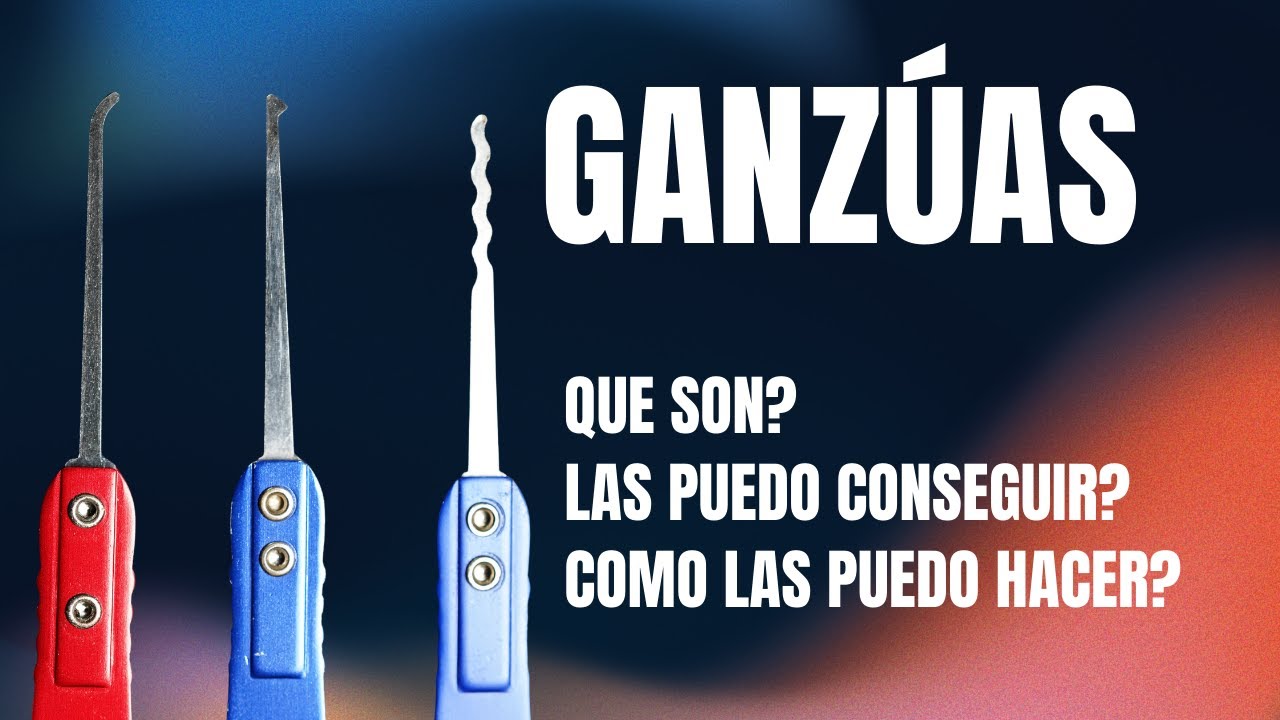 Que son las ganzúas? Como se fabrica una ganzúa casera?