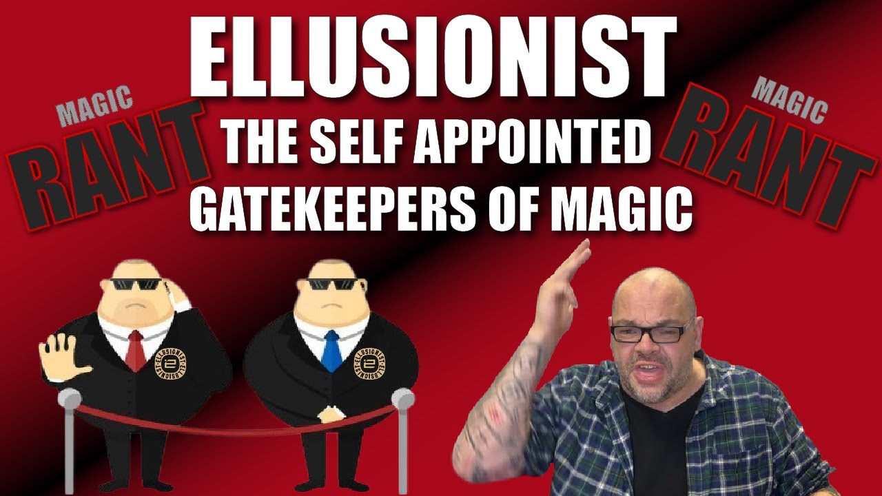 Ellusionist - The Self Appointed Gatekeepers Of Magic | Magic Rant