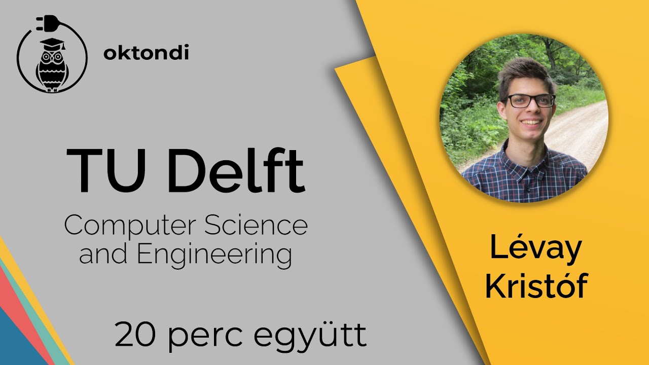TU Delft - Computer Science and Engineering (Lévay Kristóf) - 20 perc együtt