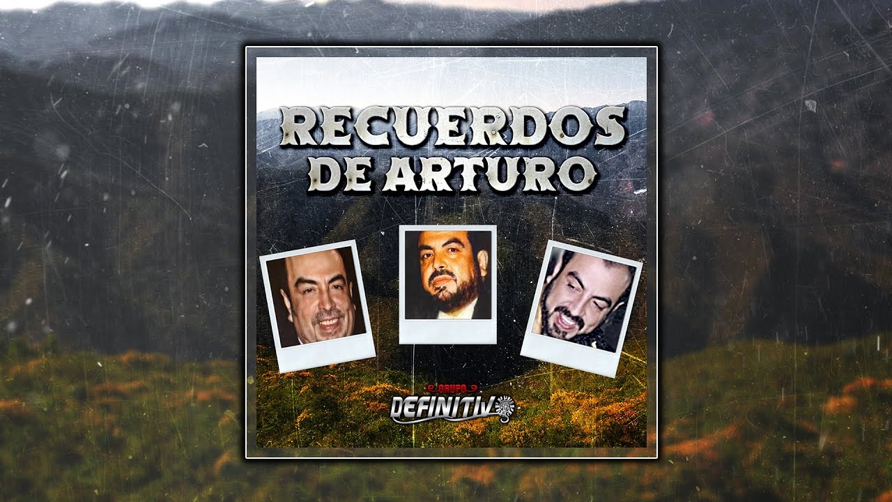 Grupo Definitivo - Recuerdos de Arturo (Estudio 2021)