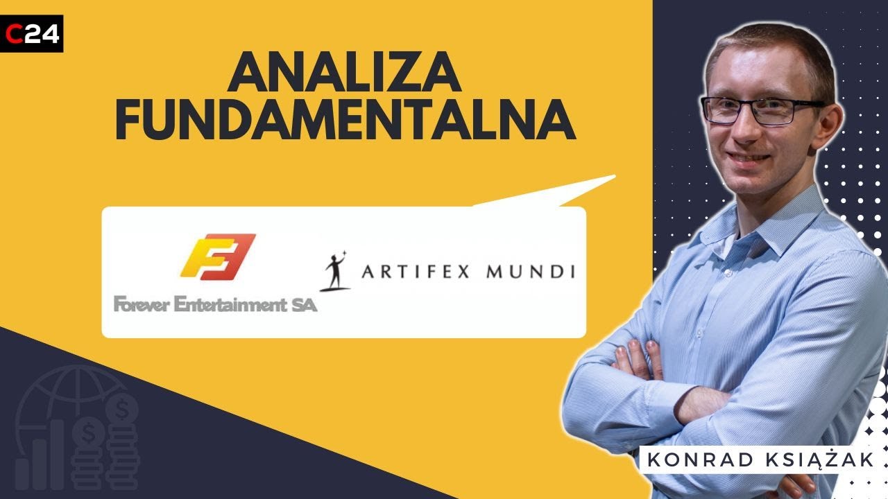 Forever Entertainment i Artifex Mundi - analiza fundamentalna sp&oacute;łek z GPW | Konrad Książak