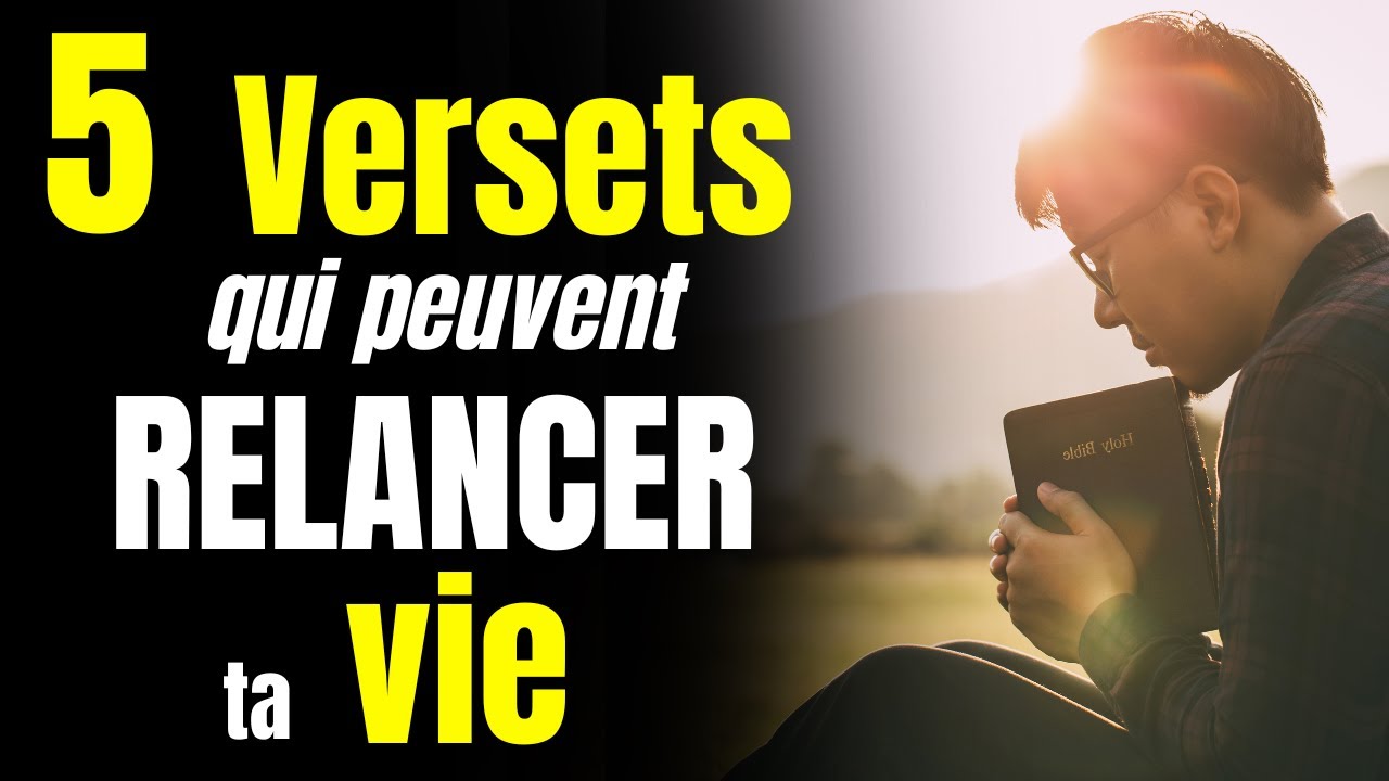 5 VERSETS de la BIBLE qui peuvent R&Eacute;INITIALISER VOTRE VIE.