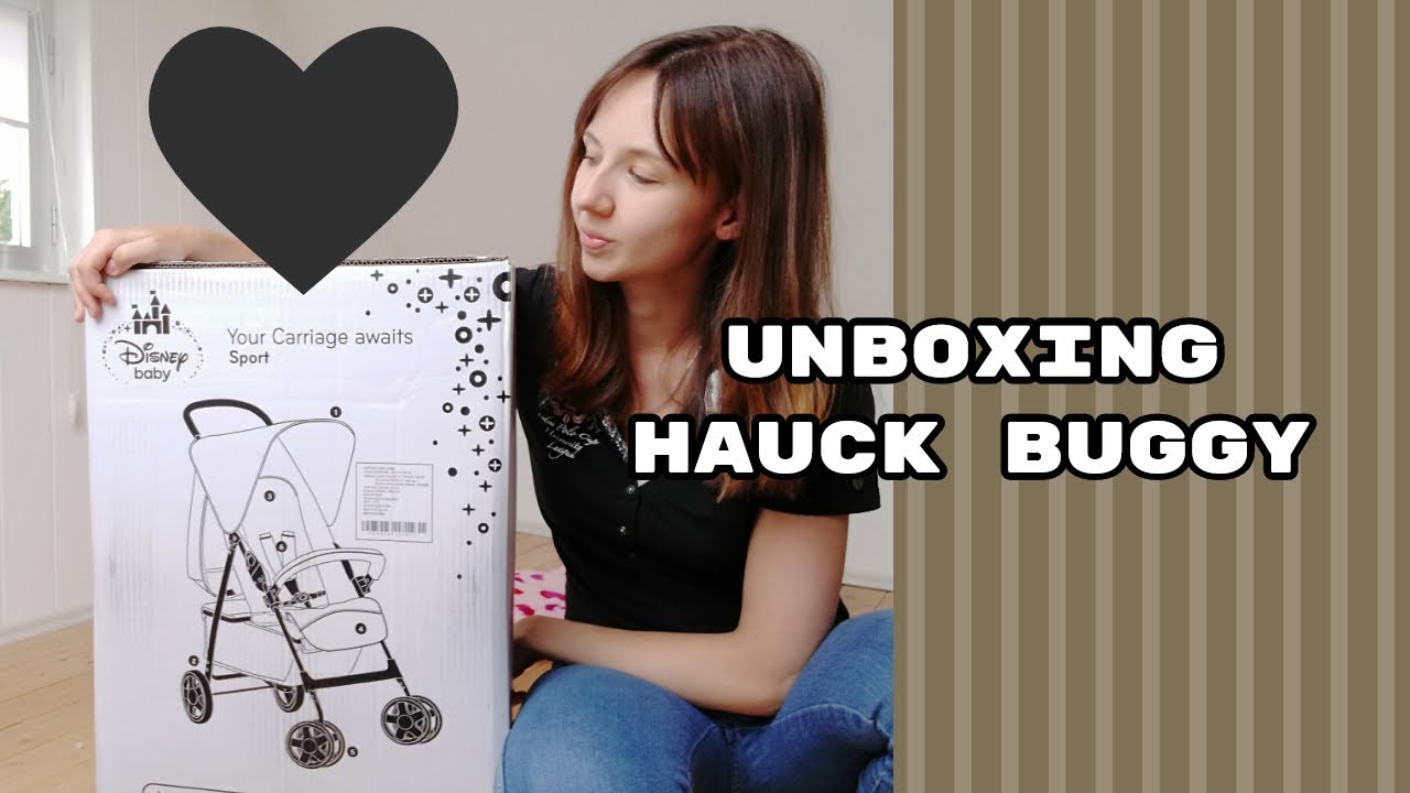 Hauck Buggy Unboxing/ Test